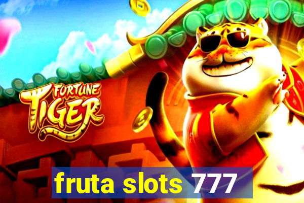 fruta slots 777 - mega jackpot